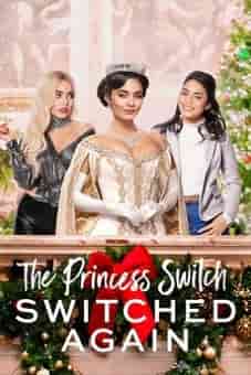 The Princess Switch Switched Again 2020
