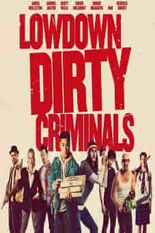Lowdown Dirty Criminals 2020